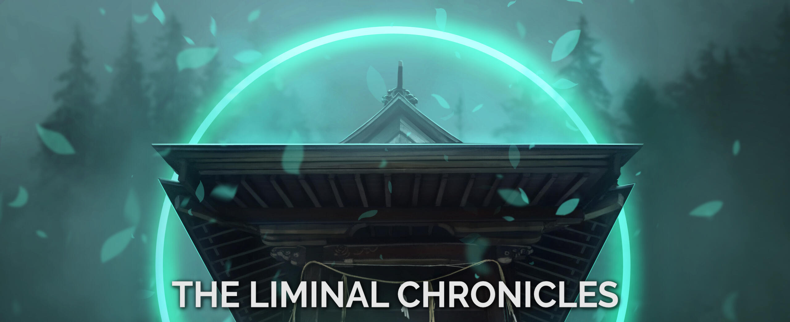 Shrine roof with mysterious glowing circle and a forest in the background. Text: The Liminal Chronicles