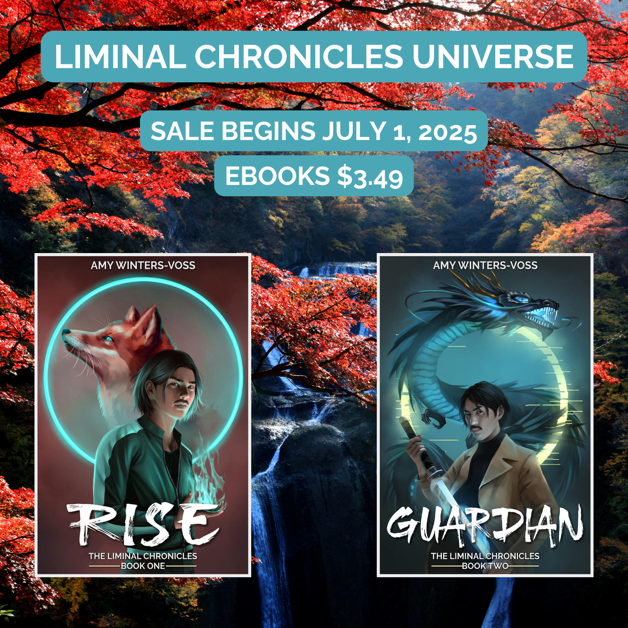 2 book covers with a background of a waterfall and autumn leaves. Text: Liminal Chronicles Universe Sale begins July 1, 2024. Ebooks $2.99